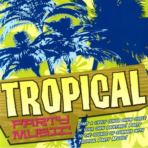 Tropical Party Music
