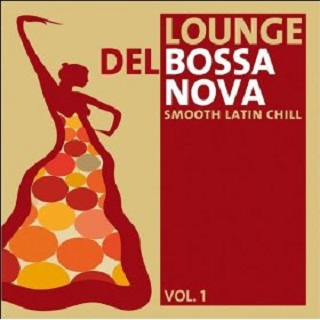 Lounge del Bossa Nova Vol.1