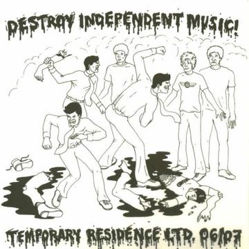 Destroy Independent Music!