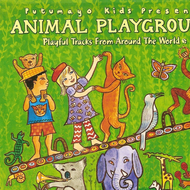 Putumayo Kids Presents : Animal Playground - Follow Lyrics