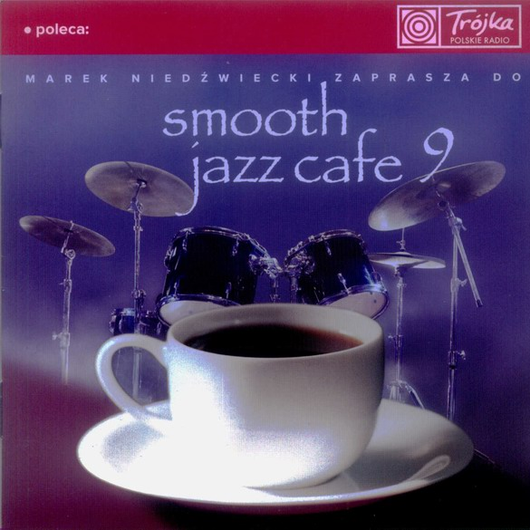 Smooth Jazz Cafe  Vol 9