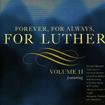 Forever, for Always, for Luther, Vol.2