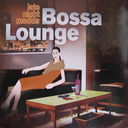 Late Night Moods Bossa Lounge
