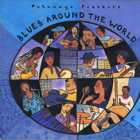 Putumayo Presents: Blues Around the World