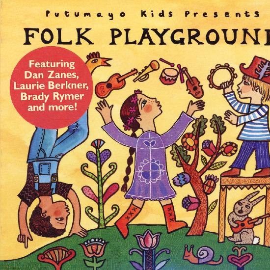 Putumayo Kids Presents : Folk Playground