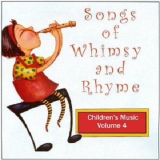 Songs Of Whimsey And Rhyme Vol. 4
