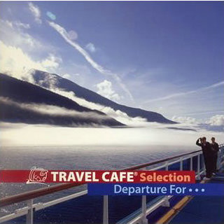 Travel Cafe Selection Depature For
