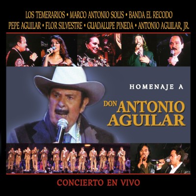 Homenaje a Don Antonio Aguilar