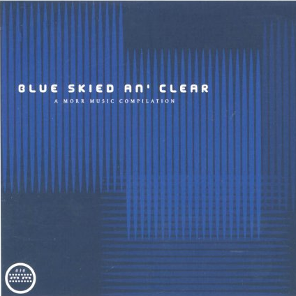 Blue Skied An' Clear