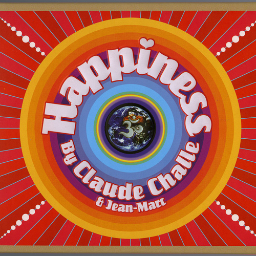 Happiness: Mixed by Claude Challe