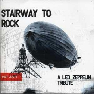 Stairway To Rock - A Led Zeppelin Tribute