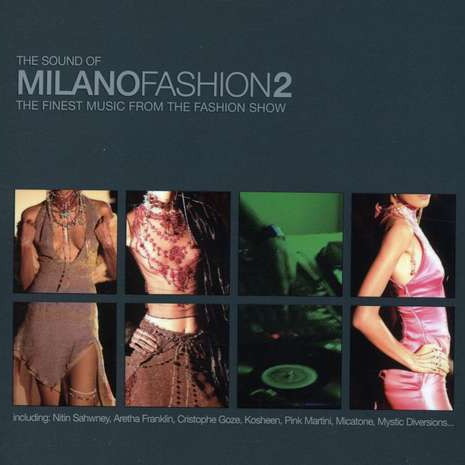 The Sound of Milano Fashion Vol.2