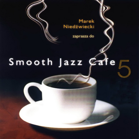 Smooth Jazz Cafe Vol 5