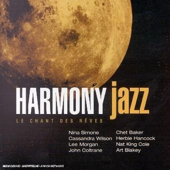 Harmony Jazz: Le Chant Des R ves