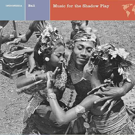 Bali Music for the Shadow Play