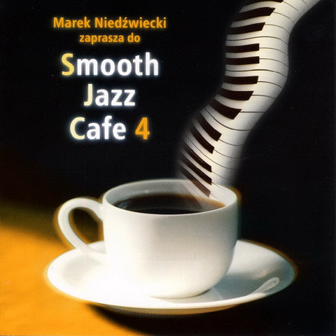 Smooth Jazz Cafe  Vol 4