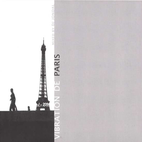 Vibration De Paris (Mixed by DJ Jondal)