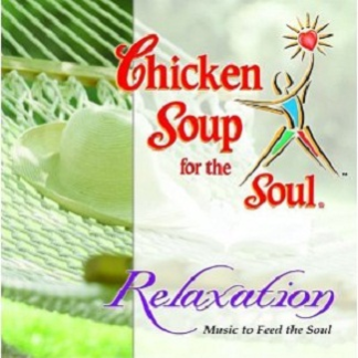 Chicken Soup for the Soul: Relaxation