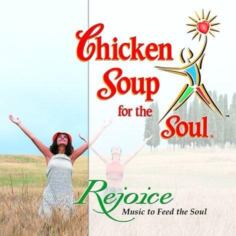 Chicken Soup for the Soul: Rejoice