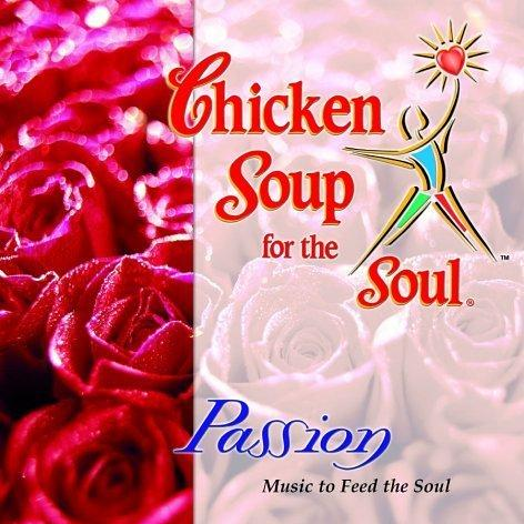 Chicken Soup for the Soul: Passion