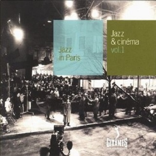 Jazz in Paris: Jazz  Cine ma, Vol. 1