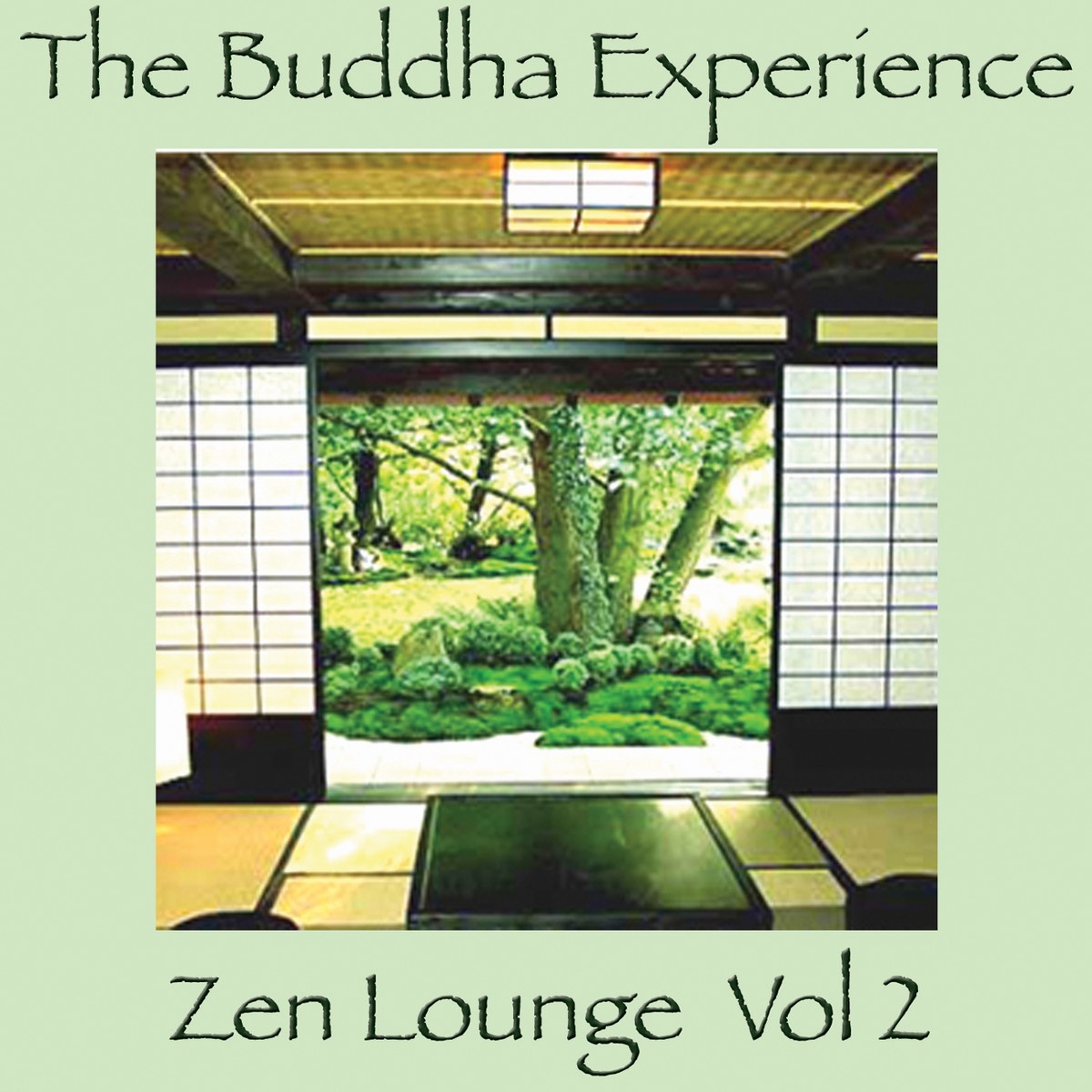 The Buddha Experience - Zen Lounge