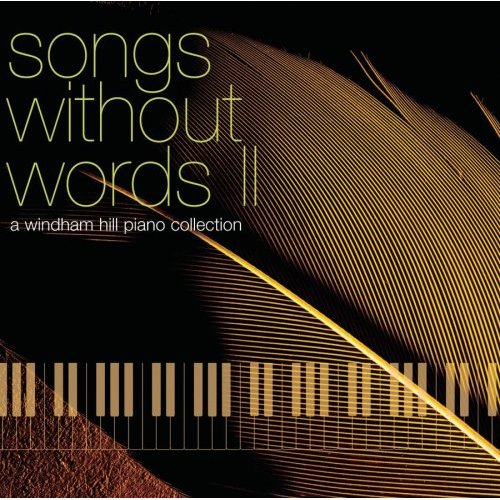 Songs Without Words, Vol. 2: A Windham Hill Piano