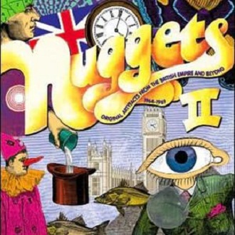 Nuggets II: Original Artyfacts From the British Empire and Beyond, 1964-1969