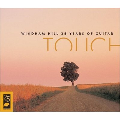Touch-Windham Hill 25 Years of Guitar
