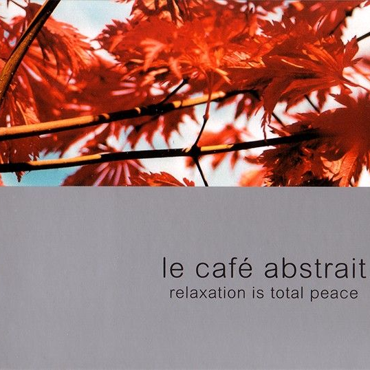 Le Cafe Abstrait Volume 2