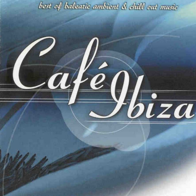 Cafe Ibiza Vol.1-Best of Balearic Ambient & Cill Out Music