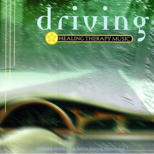 Healing Therapy Music: Driving