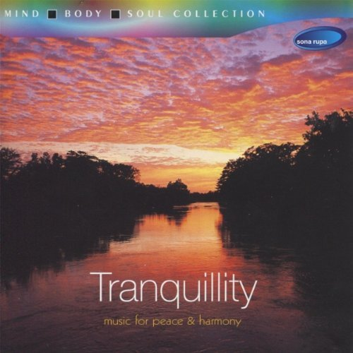 Tranquillity - Music for Peace & Harmony
