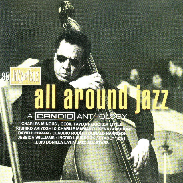 All Around Jazz: A Candid Anthology