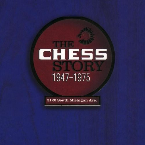 The Chess Story: 1947-1975 (10)