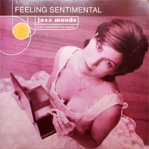 Jazz Moods: Feeling Sentimental