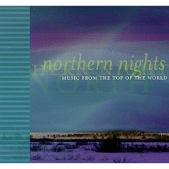 Northern Nights: Music from the Top of the World