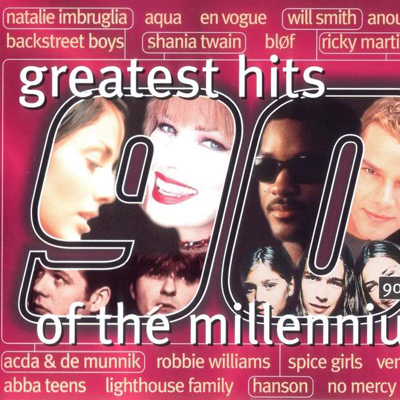 Greatest Hits Of The Millennium 90's Vol. 3