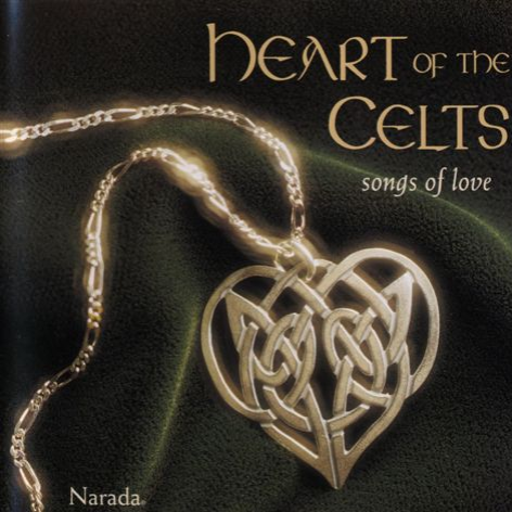Heart Of The Celts: Songs Of Love