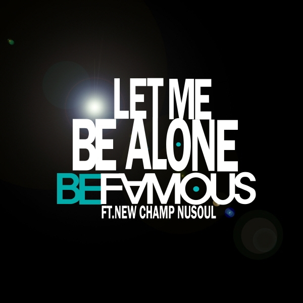 Let Me Be Alone