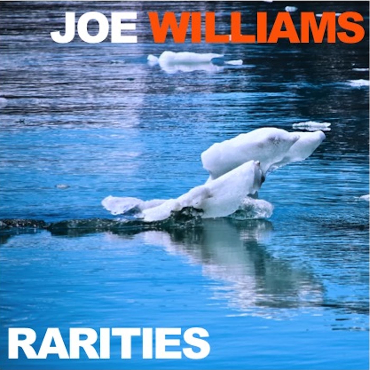 Joe Williams Rarities