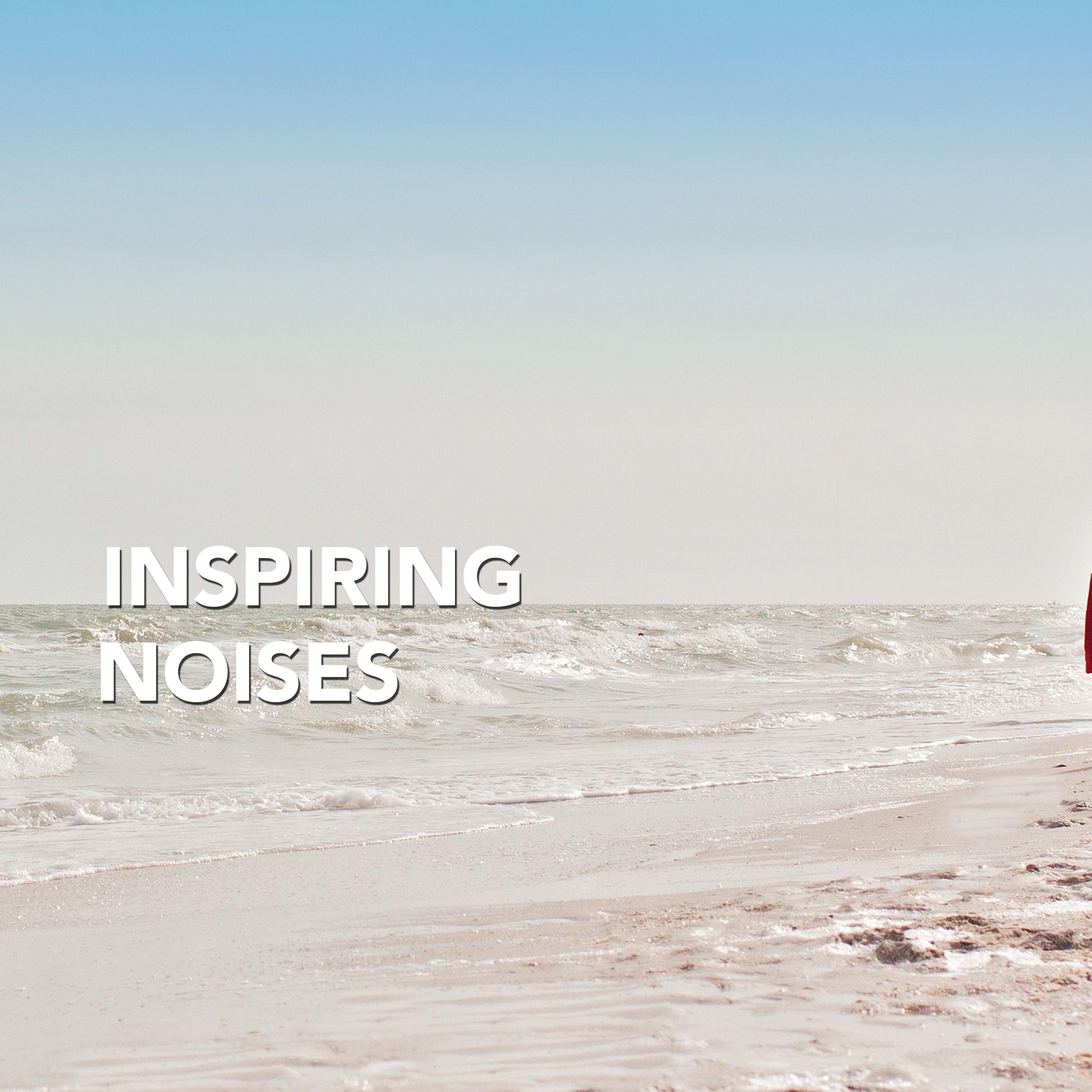 Inspiring Noises for Meditation and Relaxation