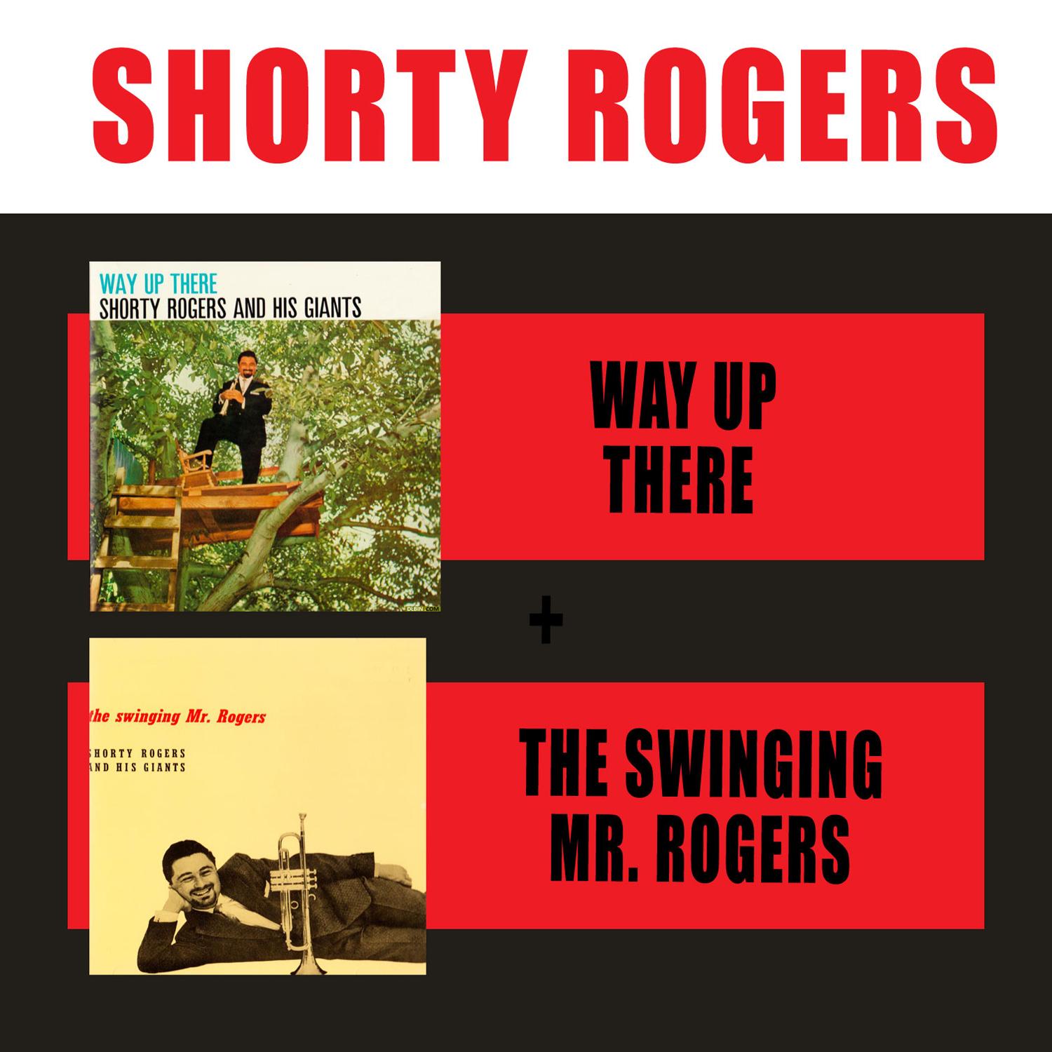Way up There + the Swinging Mr. Rogers