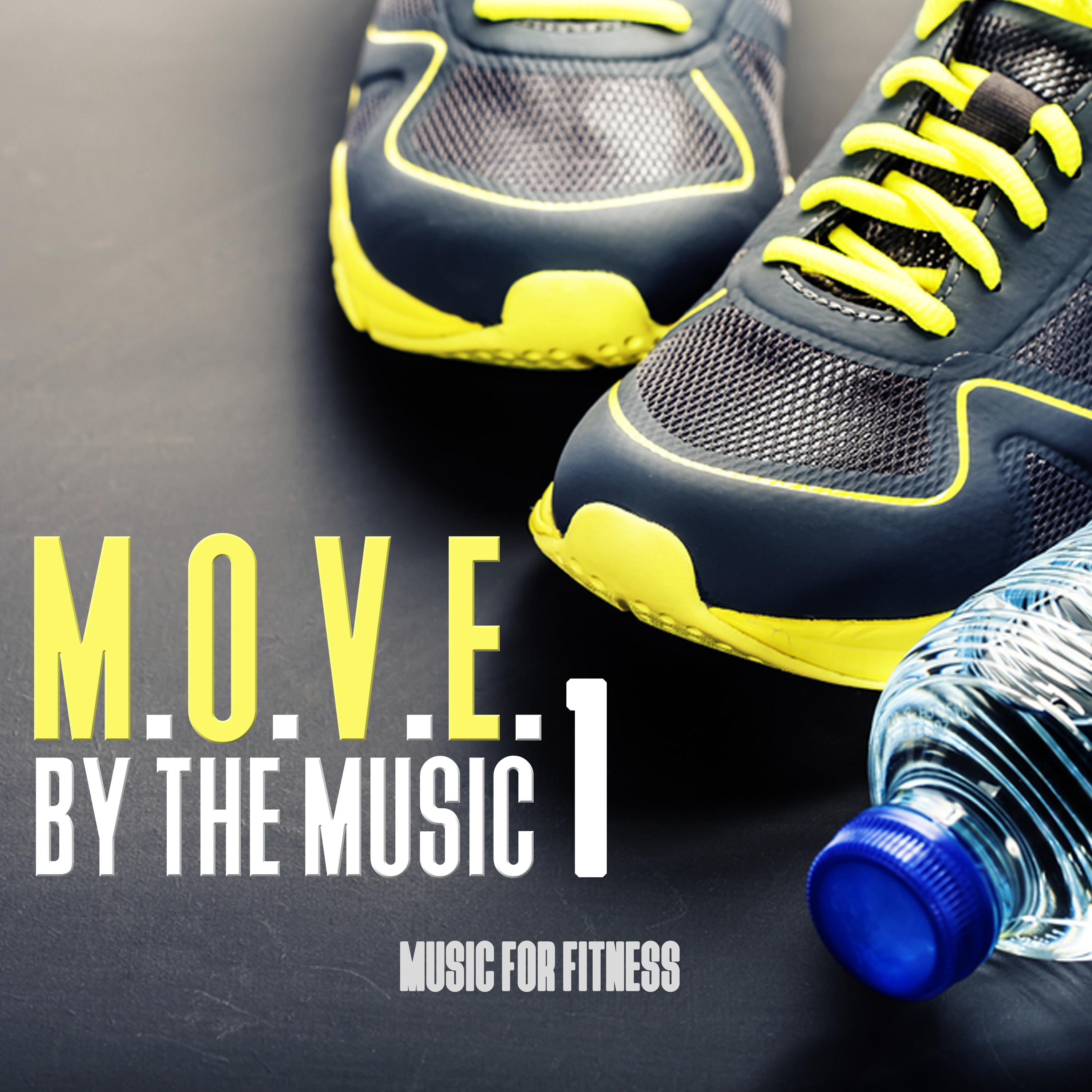 M.O.V.E. By the Music, Vol. 1 - Music For Fitness