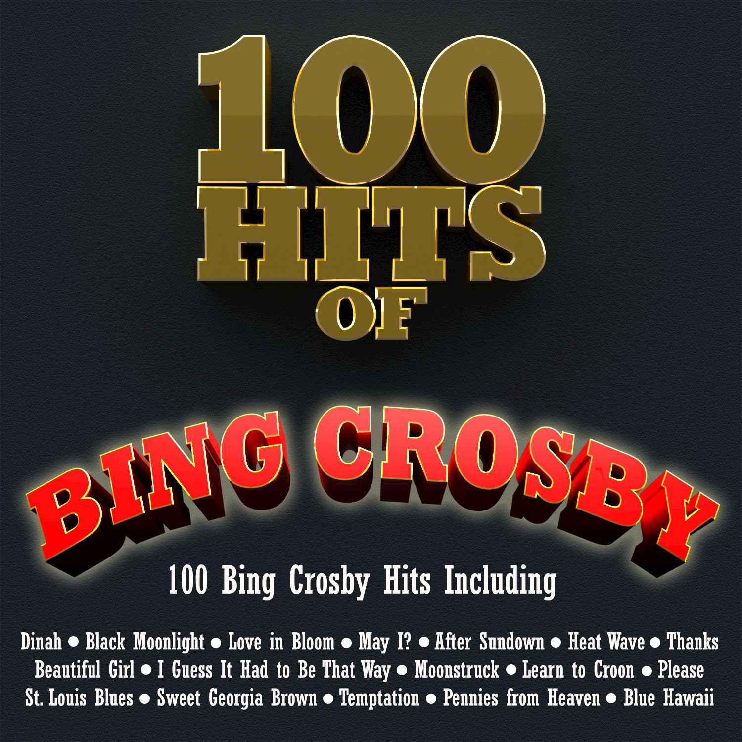 100 Hits of Bing Crosby
