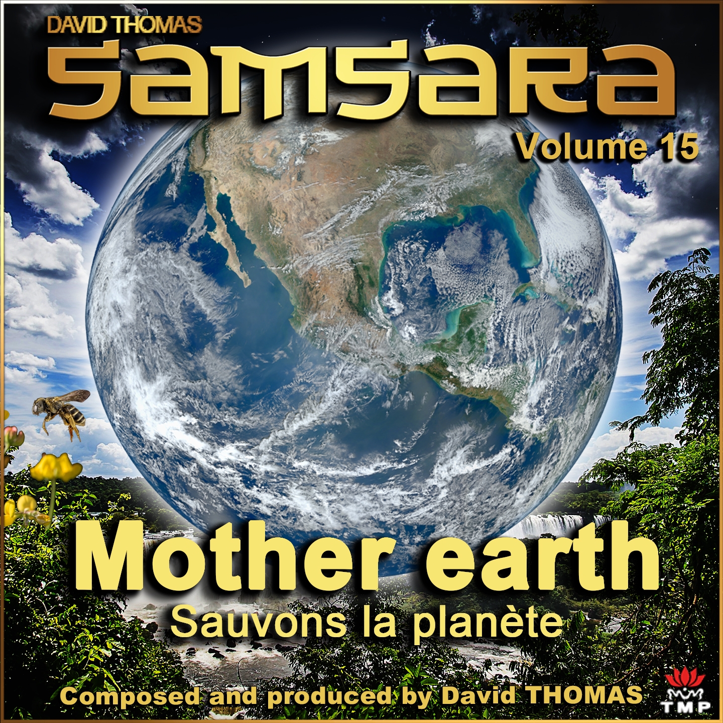 Samsara, Vol. 15 Mother Earth Sauvons la plane te