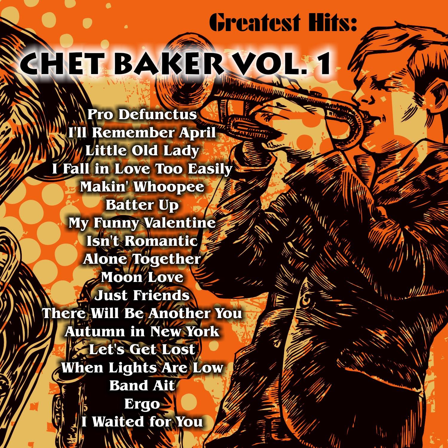 Greatest Hits: Chet Baker Vol. 1