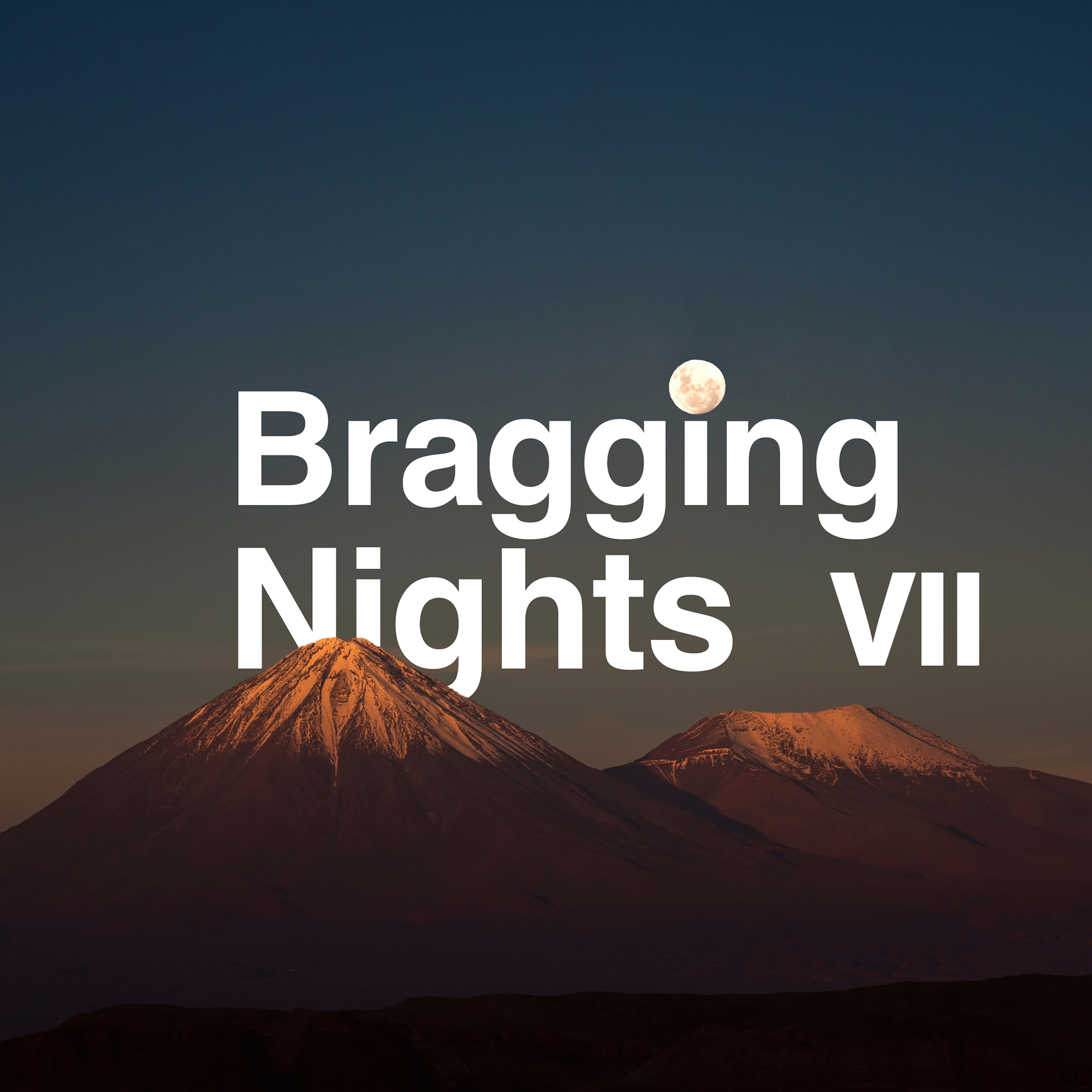 Bragging Nights, Vol. 7