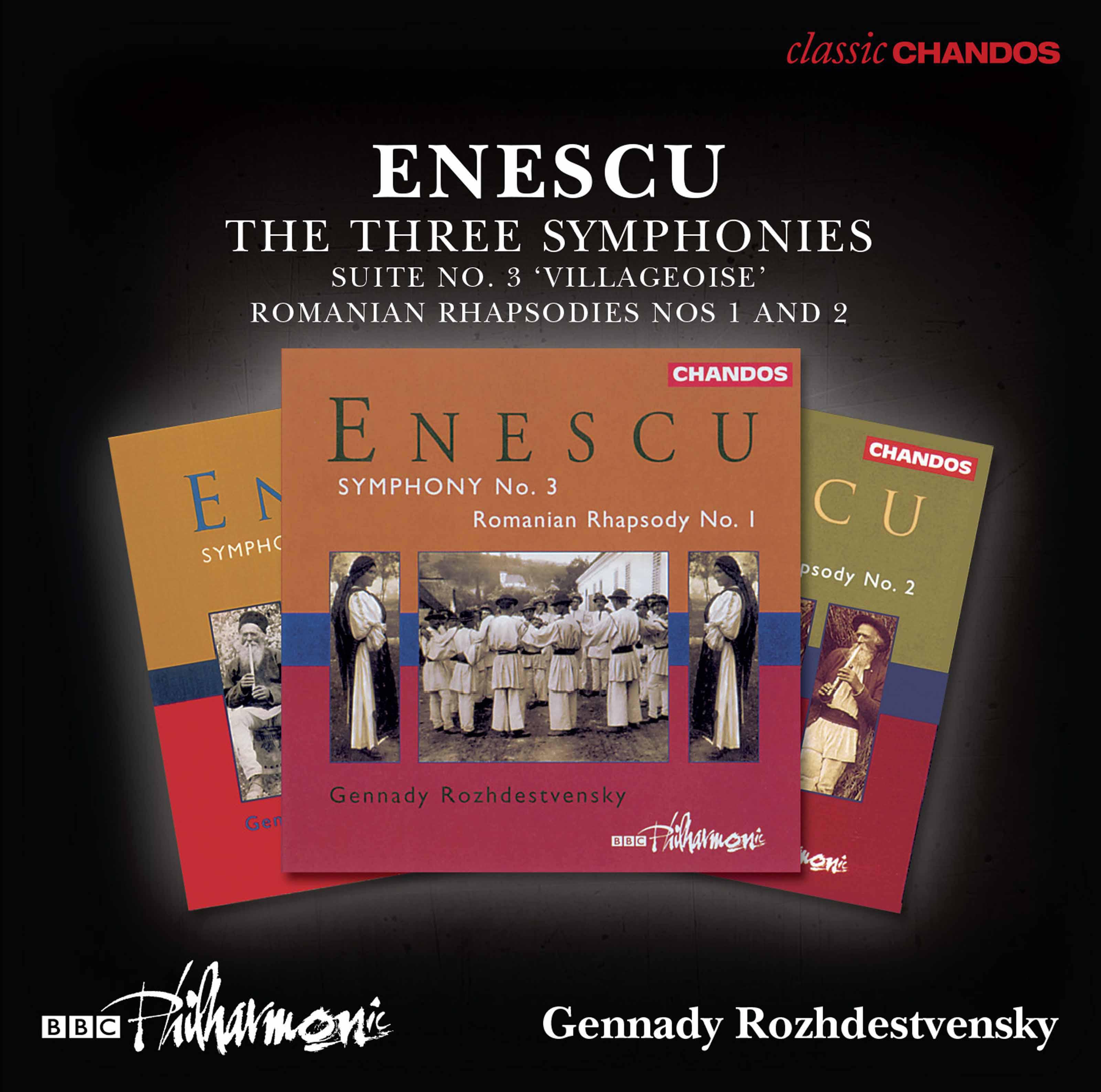 Enescu: The 3 Symphonies, Orchestral Suite No. 3 & 2 Romanian Rhapsodies