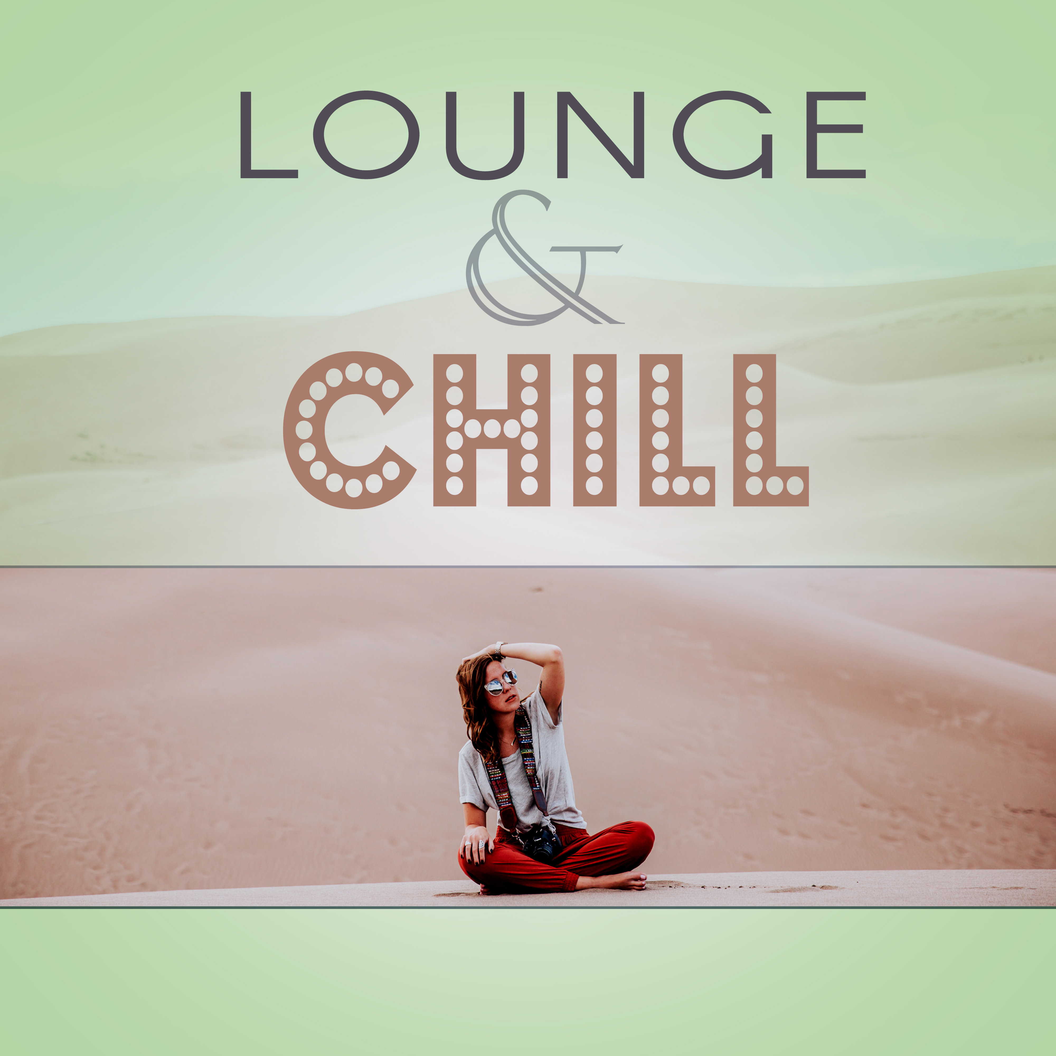 Lounge  Chill  Music for Rest, Smooth Chill, Chill Ambience